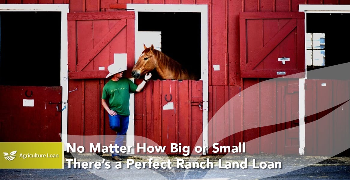 No Matter How Big or Small There’s a Perfect Ranch Land Loan